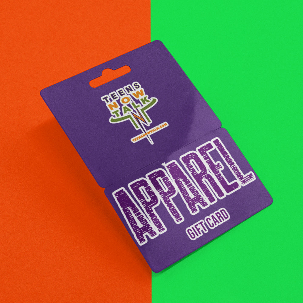 Teens Now Talk Apparel Gift Card