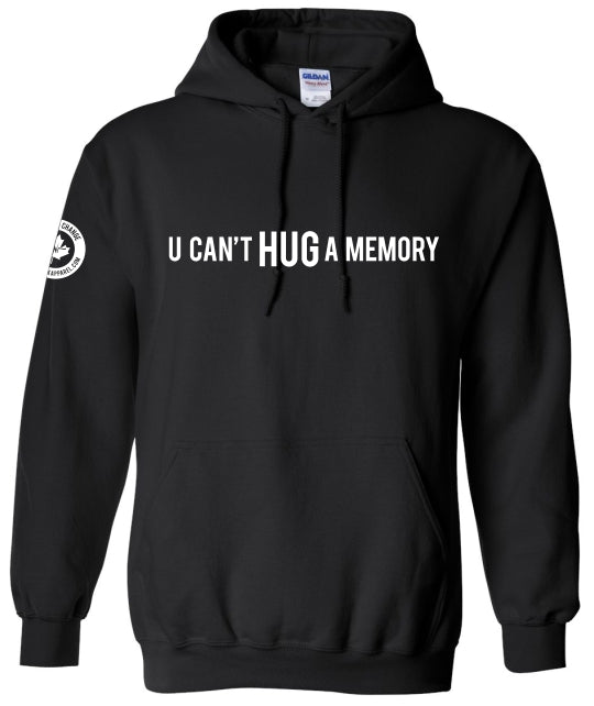 Stop The Violence - U Can't Hug A Memory Hoodie