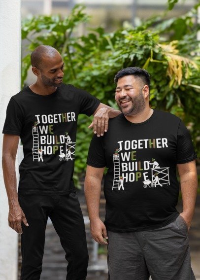 TOGETHER WE BUILD HOPE Tee
