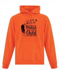 No Peace Orange Hoodie  -   Every Child Matter